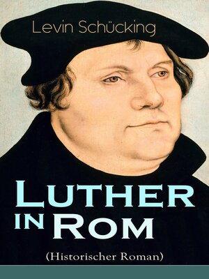 cover image of Luther in Rom (Historischer Roman)